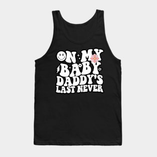 On My  's Last Nerve Father's Day New Dad Tank Top